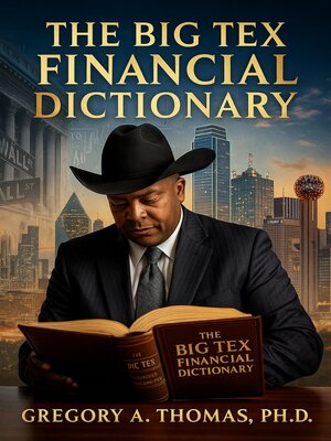 cover image of The Big Tex Financial Dictionary